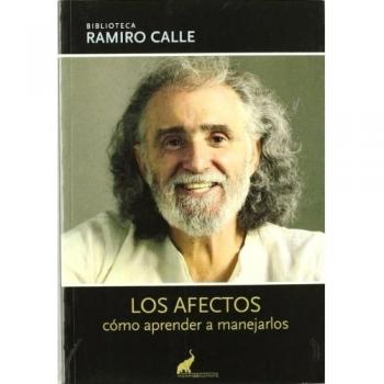 Afectos, los - como aprender a manejarlos