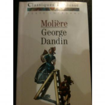George Dandin ou le Mari confondu: Comédie