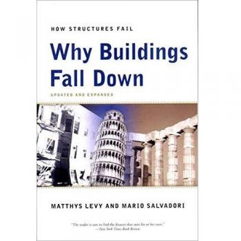 Why Buildings Fall Down: Why Structures Fail
