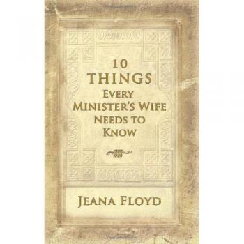 10 Things Every Minister's Wife Needs to Know