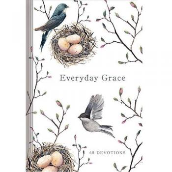 EVERYDAY GRACE: 60 Devotions