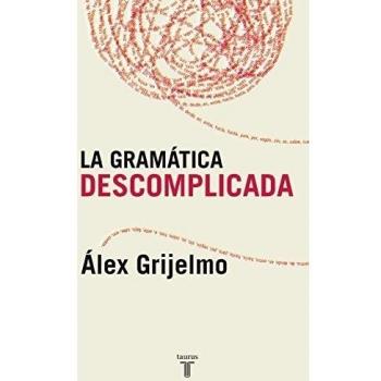 LA GRAMATICA DESCOMPLICADA