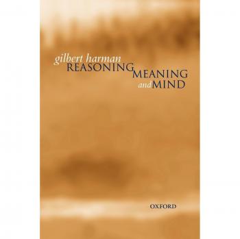Reasoning, Meaning, and Mind