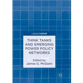 Think Tanks and Emerging Power Policy Networks