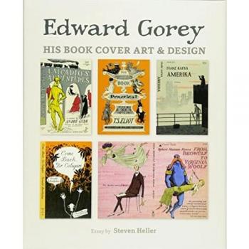 Edward Gorey His Book Cover Art & Design