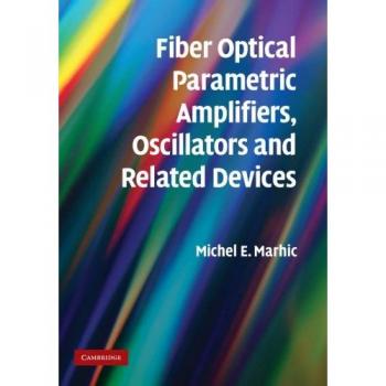 Amplificadores y Osciladores Paramétricos Ópticos de Fibra - Dispositivos Relacionados