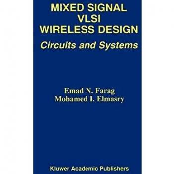 Mixed Signal VLSI Wireless Design: Circuits and Systems
