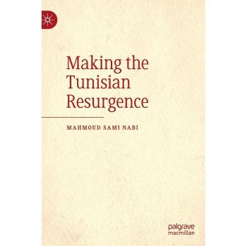 Making the Tunisian Resurgence