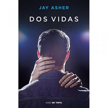 Dos vidas - Jay Asher