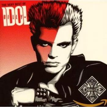 The Very Best Of Billy Idol: Idolize Yourself