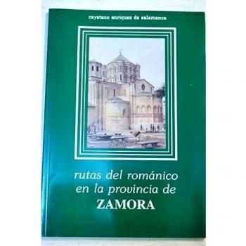 RUTAS DEL ROMáNICO EN LA PROVINCIA DE ZAMORA