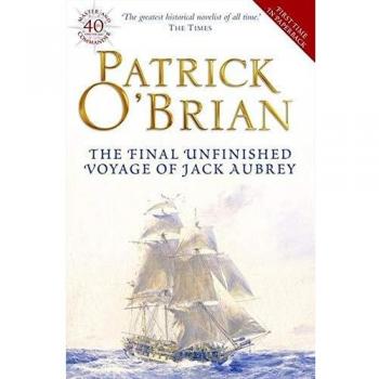 El Viaje Inacabado Final de Jack Aubrey - Libro 21 de Patrick O'Brian