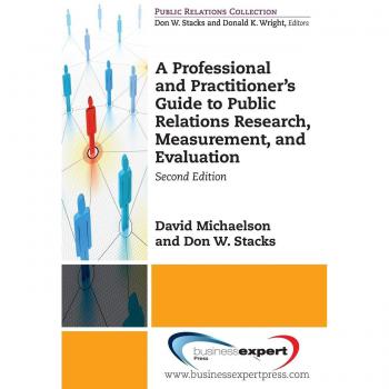 Comprehensive Public Relations Research and Evaluation Guide - Second Edition