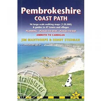 Guía de Senderismo Pembrokeshire Coast Path: Amroth a Cardigan - 96 Mapas y Guías a Escala Grande, 47 Pueblos y Ciudades, Planificación, Alojamientos y Restaurantes