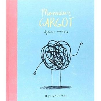 Monsieur Gargot - Lyona/marcus
