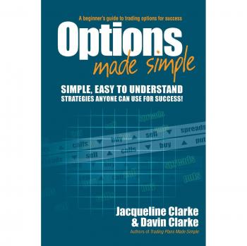 Options Made Simple: A Comprehensive Guide to Options Trading Strategies