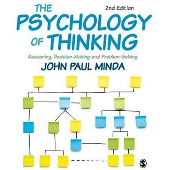 The Psychology of Thinking: Reasoning, Decision-Making and Problem-Solving