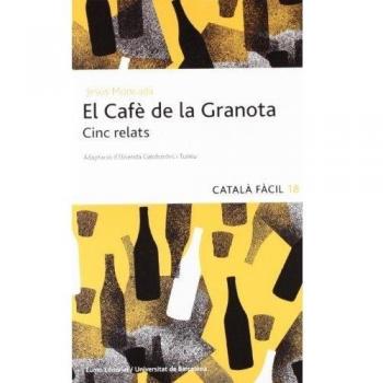 El Cafè de la Granota. Cinc relats