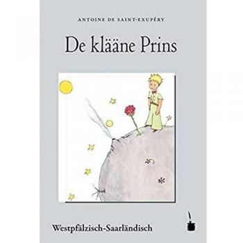 Principito Palz-Saar: Edición Ilustrada con Acuarelas del Autor y Traducción en Dialecto Westfaliano-Saarlandés