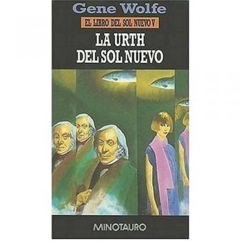 La Urth del Sol Nuevo. El libro del Sol Nuevo, V - WOLFE