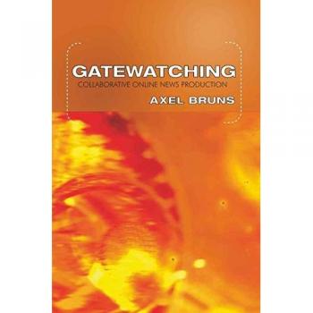 Gatewatching; Collaborative Online News Production