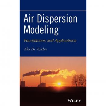 Air Dispersion Modeling: Foundations and Applications (Hardback) by John Wiley & Sons, Inc