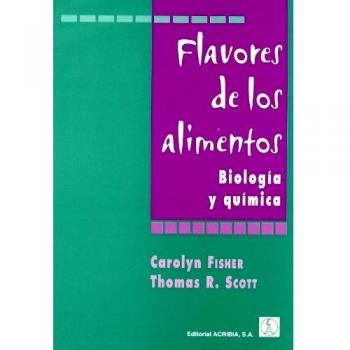 FLAVORES DE LOS ALIMENTOS. BIOLOGIA Y QUIMICA