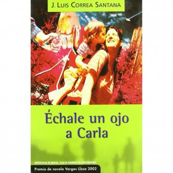 Ãchale Un Ojo a Carla: 19 - Jose Luis Correa Santana