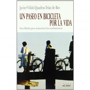 Un Paseo En Bicicleta Por La Vida - Javier Vidal Quadras Trias De Bes