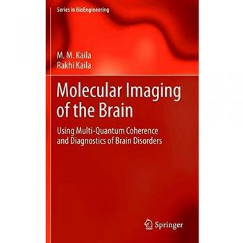 Molecular Imaging of the Brain: Using Multi-Quantum Coherence and Diagnostics of Brain Disorders