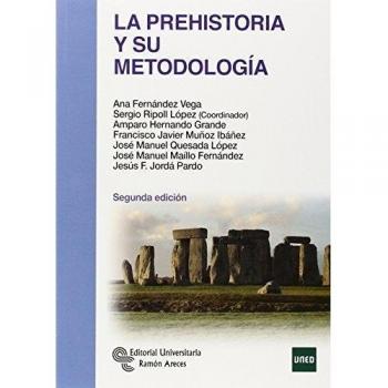 La Prehistoria y su metodología