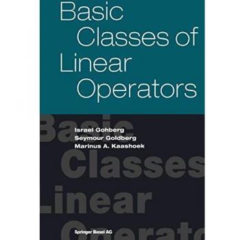 Fundamental Linear Operator Theory - Gohberg Edition (Paperback)