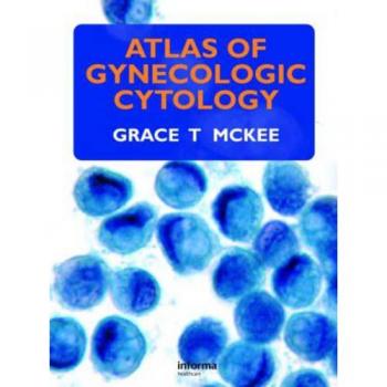 Atlas of Gynecologic Cytology