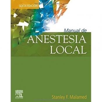Manual De Anestesia Local - 6ª Edición