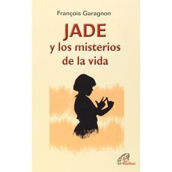 JADE: y los misterios de la vida: 3