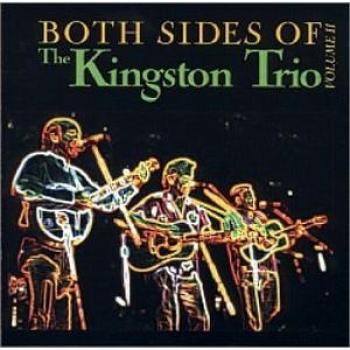 Both Sides Of The Kingston Trio Volume 2