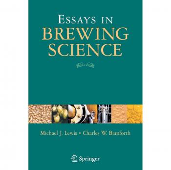 Essays in Brewing Science: A Comprehensive Guide to Brewing Techniques and Innovations
