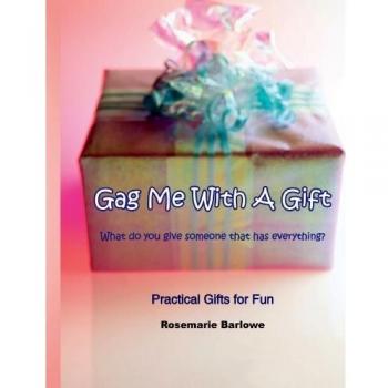 Regalos Divertidos y Prácticos: Gag Me With A Gift