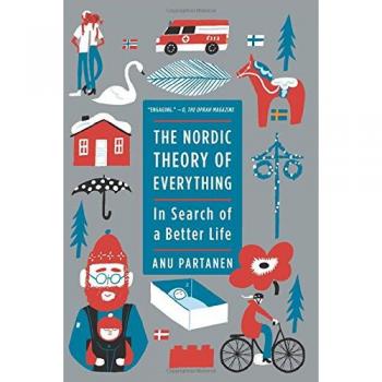 The Nordic Theory of Everything: In Search of a Better Life (Paperback)