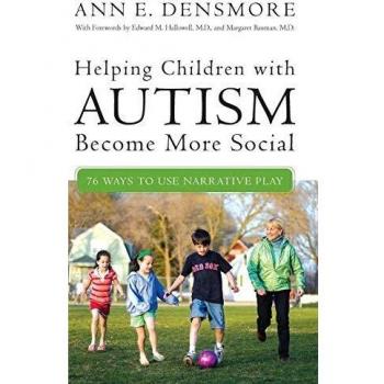 Social Skills Development for Children with Autism: 76 Narrative Play Strategies