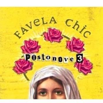 Favela Chic Postonove 3