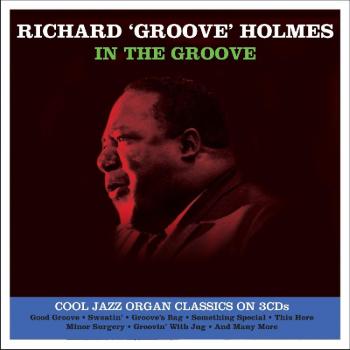Richard 'Groove' Holmes In The Groove 3CD Box Set Music CD