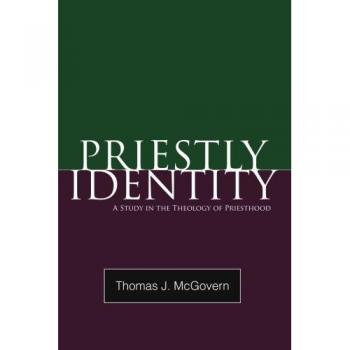 Priestly Identity: Theological Exploration of Priesthood - WIPF & Stock Edition