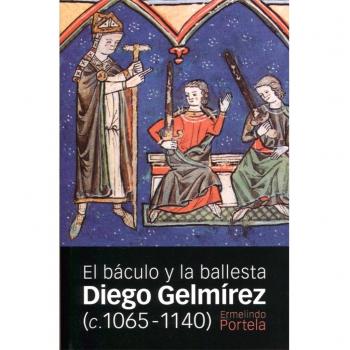 Diego Gelmírez. 1065-1140