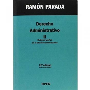 Derecho administrativo: Régimen Jurídico de la Actividad Administrativa: 2