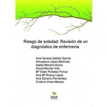 Riesgo de soledad: Revisión de un diagnóstico de enfermería