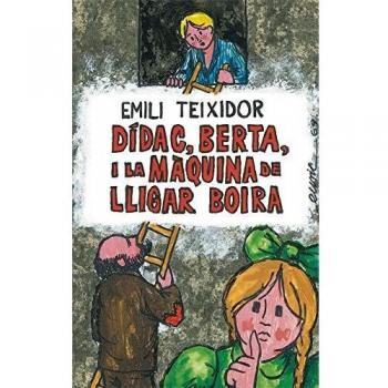 Dídac, Berta i la màquina de lligar boira: Facsímil de la 1a edició: 126