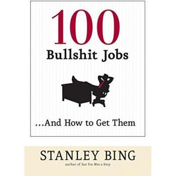 100 Bullshit Jobs... and How to Get Them
