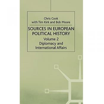 Sources in European Political History: Volume 2: Diplomacy and International Affairs