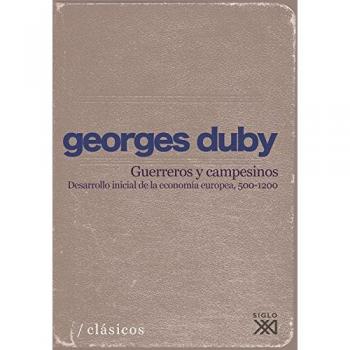 Guerreros y campesinos: Desarrollo inicial de la economía europea
